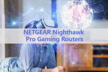 NetGear Nighthawk Pro Gaming Routers Review