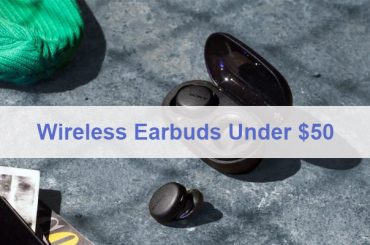 Best Wireless Earbuds Under 50
