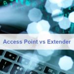 Access Point vs Extender