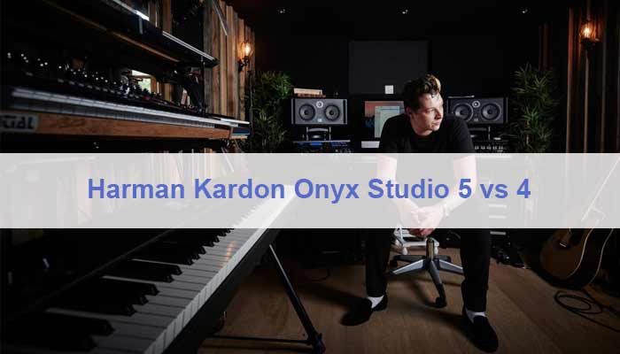 Harman Kardon Onyx Studio 5 vs 4