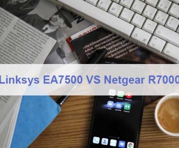 Linksys EA7500 VS Netgear R7000