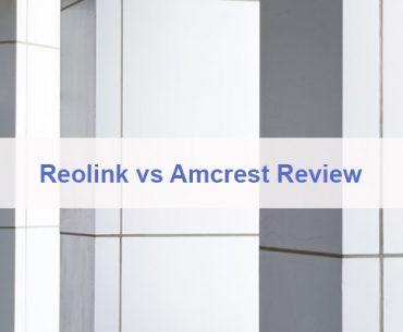 Reolink vs Amcrest