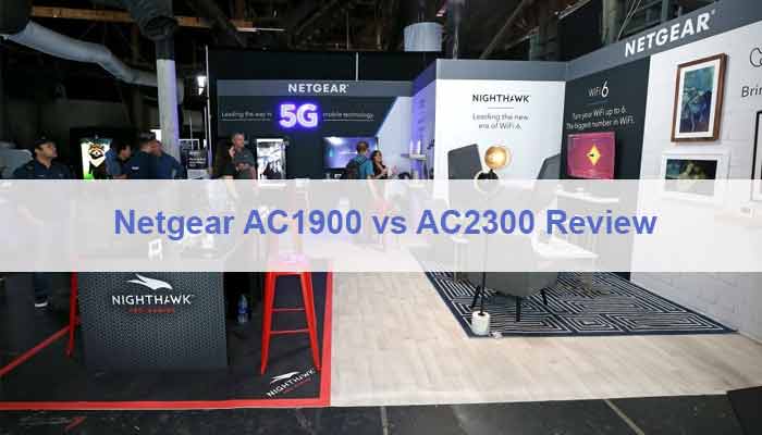 Netgear AC1900 vs AC2300
