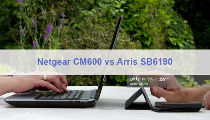 Netgear CM600 vs Arris SB6190