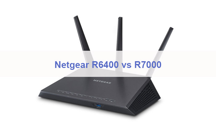 Netgear R6400 vs R7000