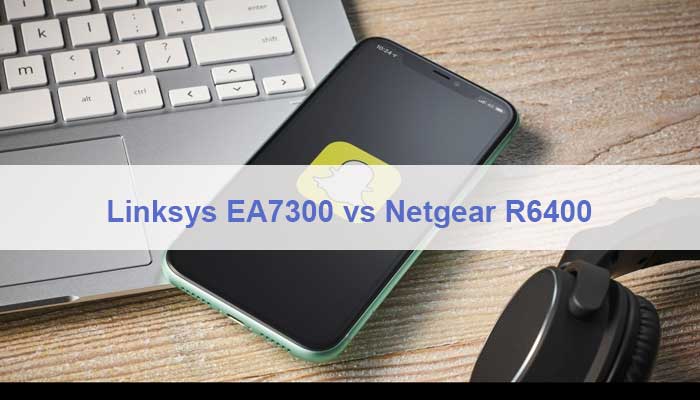 Linksys EA7300 vs Netgear R6400