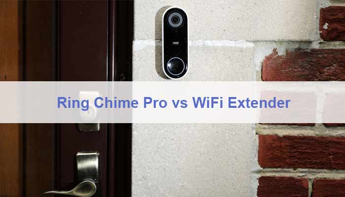 Ring Chime Pro vs WiFi Extender