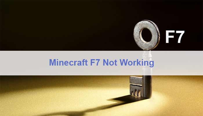 Minecraft F7 Not Working