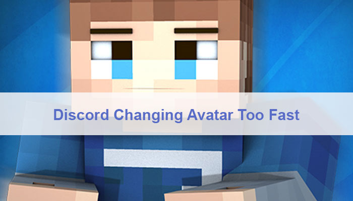 How To Fix Discord Changing Avatar Too Fast
