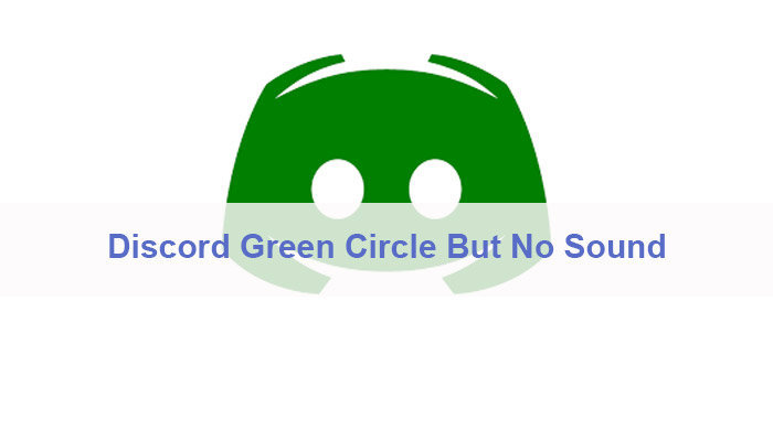 Green Circle But No Sound Issue