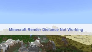 Minecraft Render Distance Not Working - Fix The Error