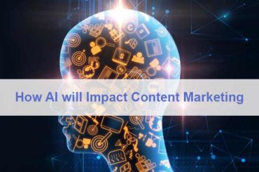 How AI will Impact Content Marketing