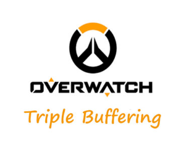 Overwatch Triple Buffering